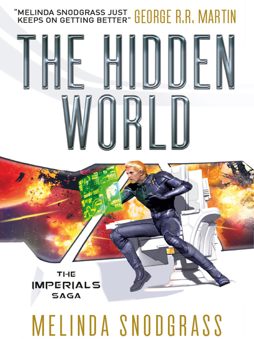 Title details for The Hidden World by Melinda Snodgrass - Available